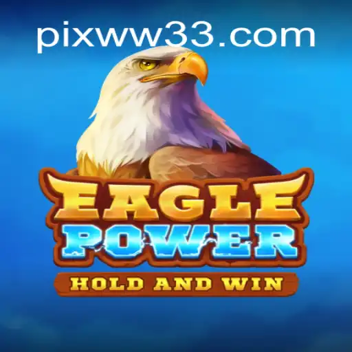 Descubra o Mundo Dinâmico de EaglePower: Um Jogo Empolgante para Todas as Idades