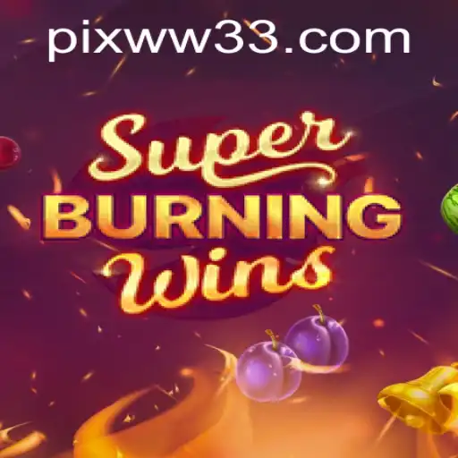 Explorando SuperBurningWins: Um Mergulho nas Regras e na Experiência do Jogo